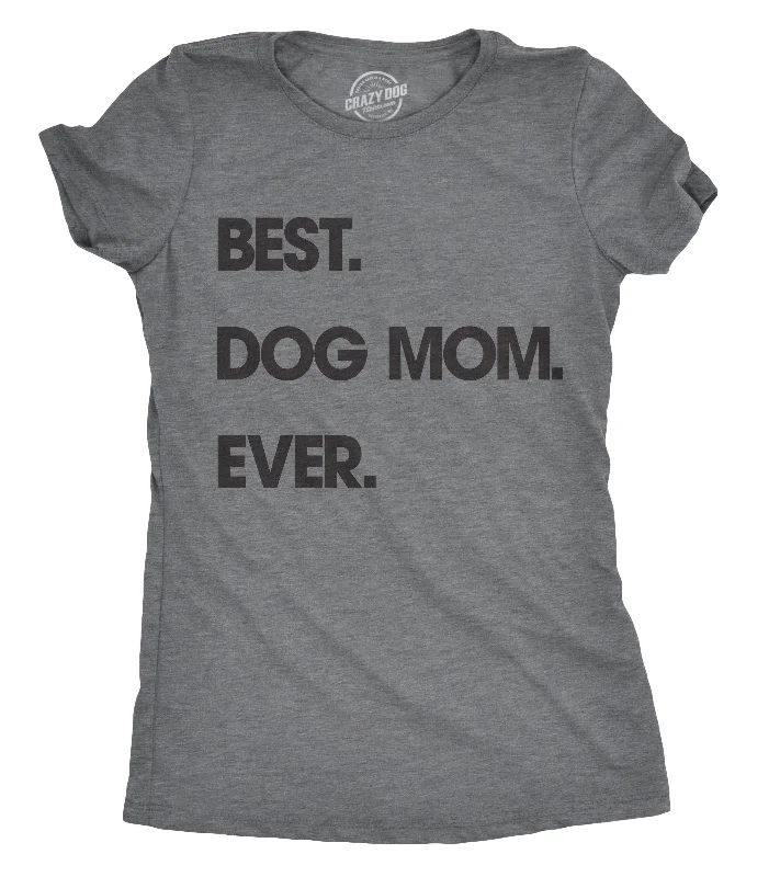 women's striped casual shirt -Best Dog Mom Ever Women's T Shirt