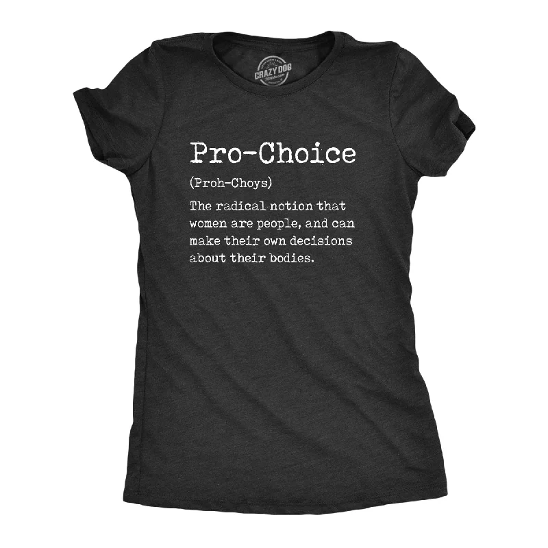 trendy velvet crop top for ladies -Pro Choice Definition Women's T Shirt