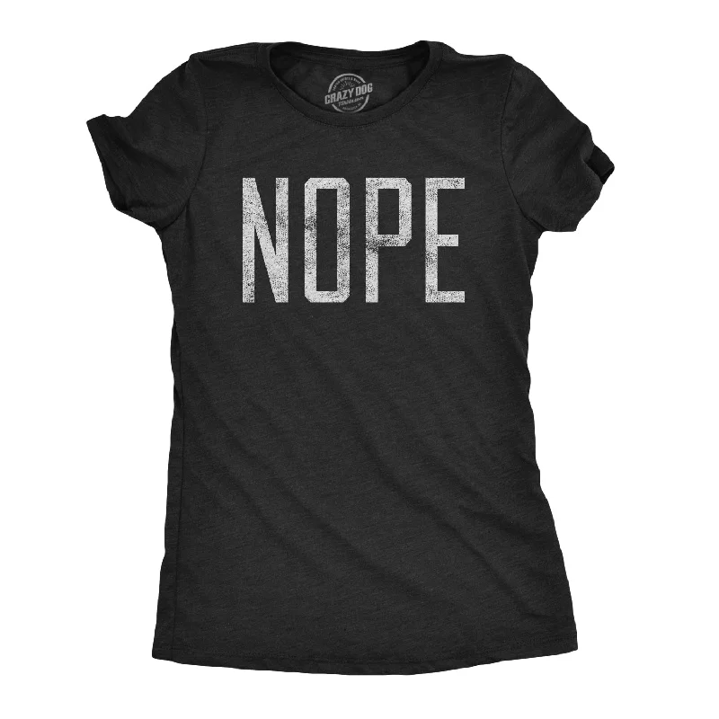 women's sporty zip-up pullover -Nope Women's T Shirt