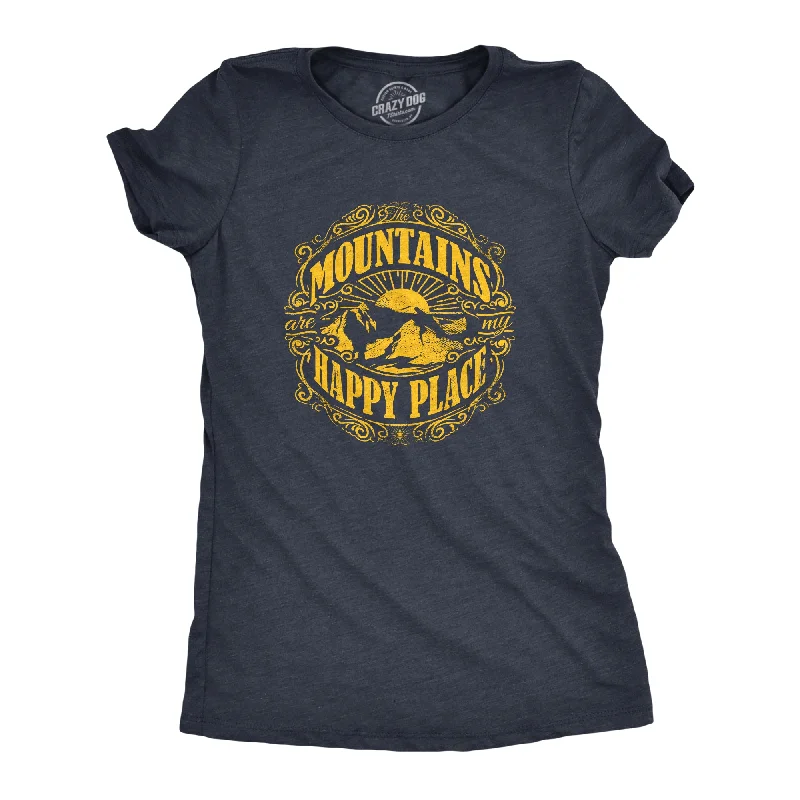 fitted ribbed blouse for women -Mountains Are My Happy Place Women's T Shirt