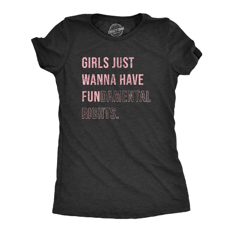 women's soft lounge top -Girls Just Wanna Have Fundamental Rights Women's T Shirt