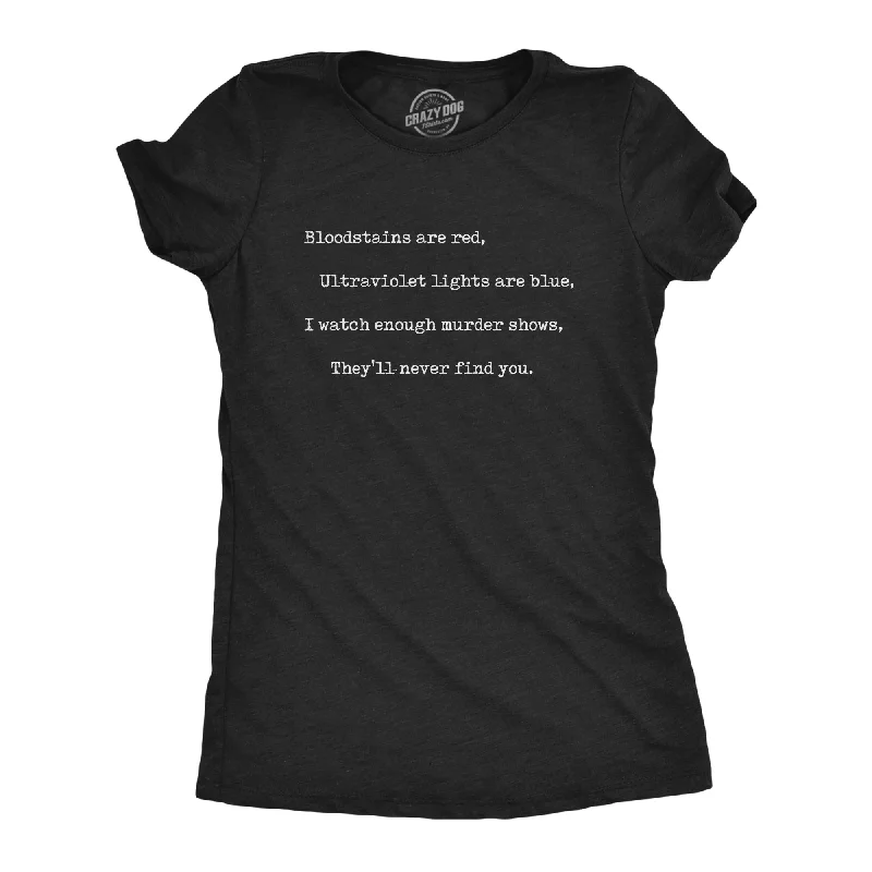 women's sleeveless pleated blouse -I Watch Murder Shows Women's T Shirt