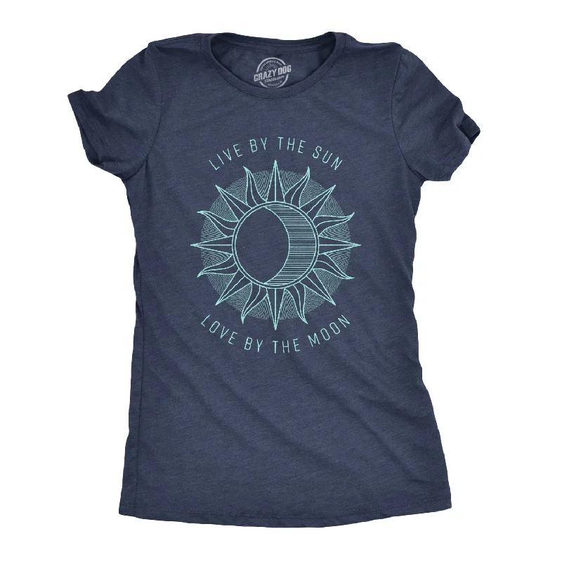 women's knitted sweater top -Live By The Sun Love By The Moon Women's T Shirt