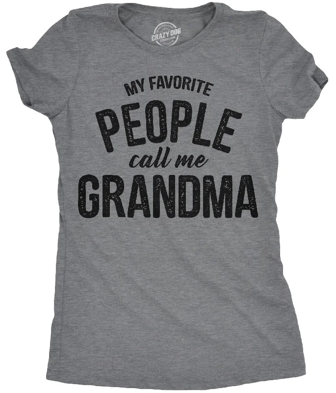 ladies' cold-shoulder top -My Favorite People Call Me Grandma Women's T Shirt